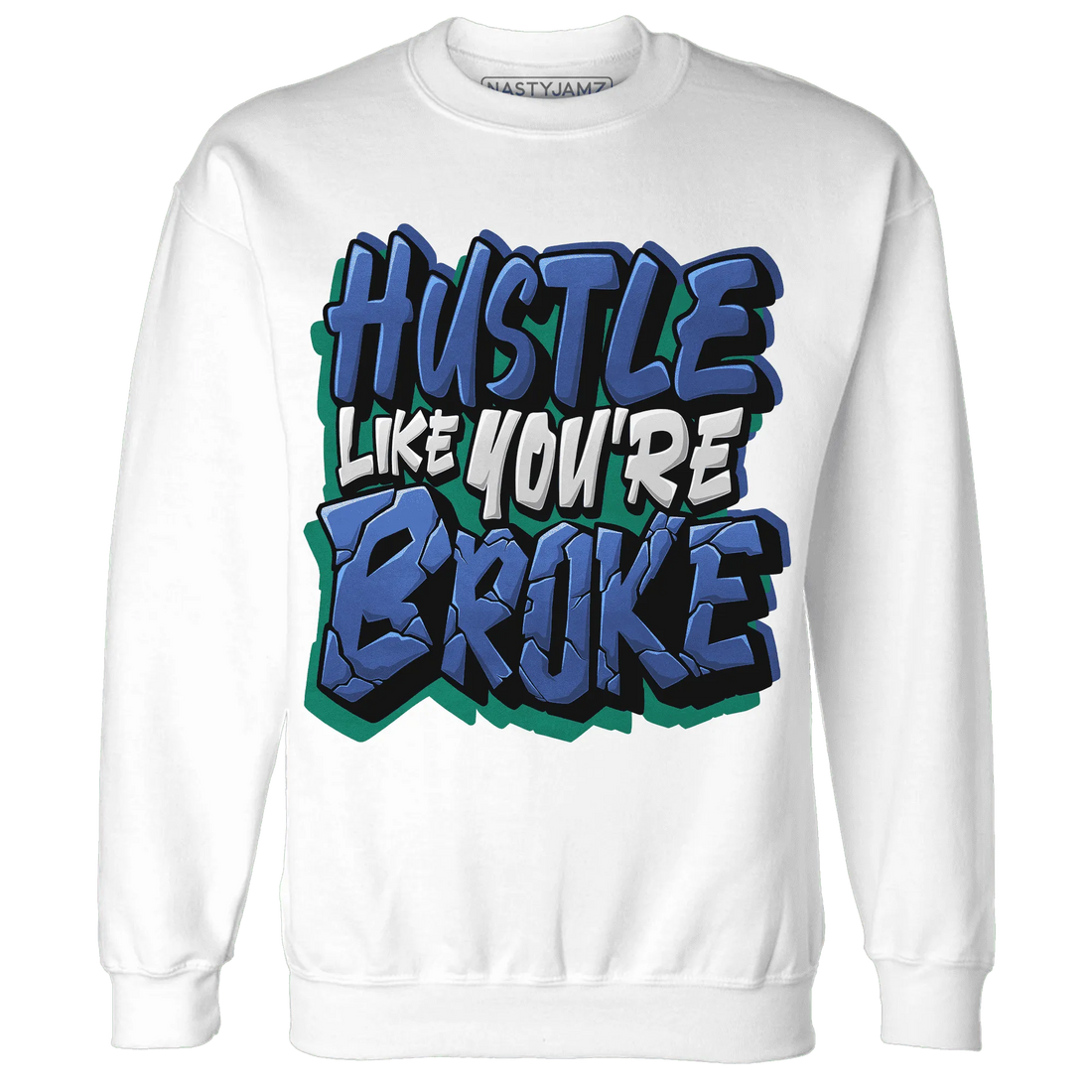 Dunk-Hyper-Royal-Malachite-NastyJamz-Sweatshirt-Match-Hustle-Like-Broke