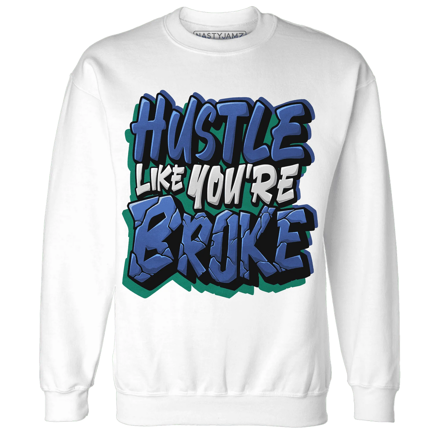 Dunk-Hyper-Royal-Malachite-NastyJamz-Sweatshirt-Match-Hustle-Like-Broke