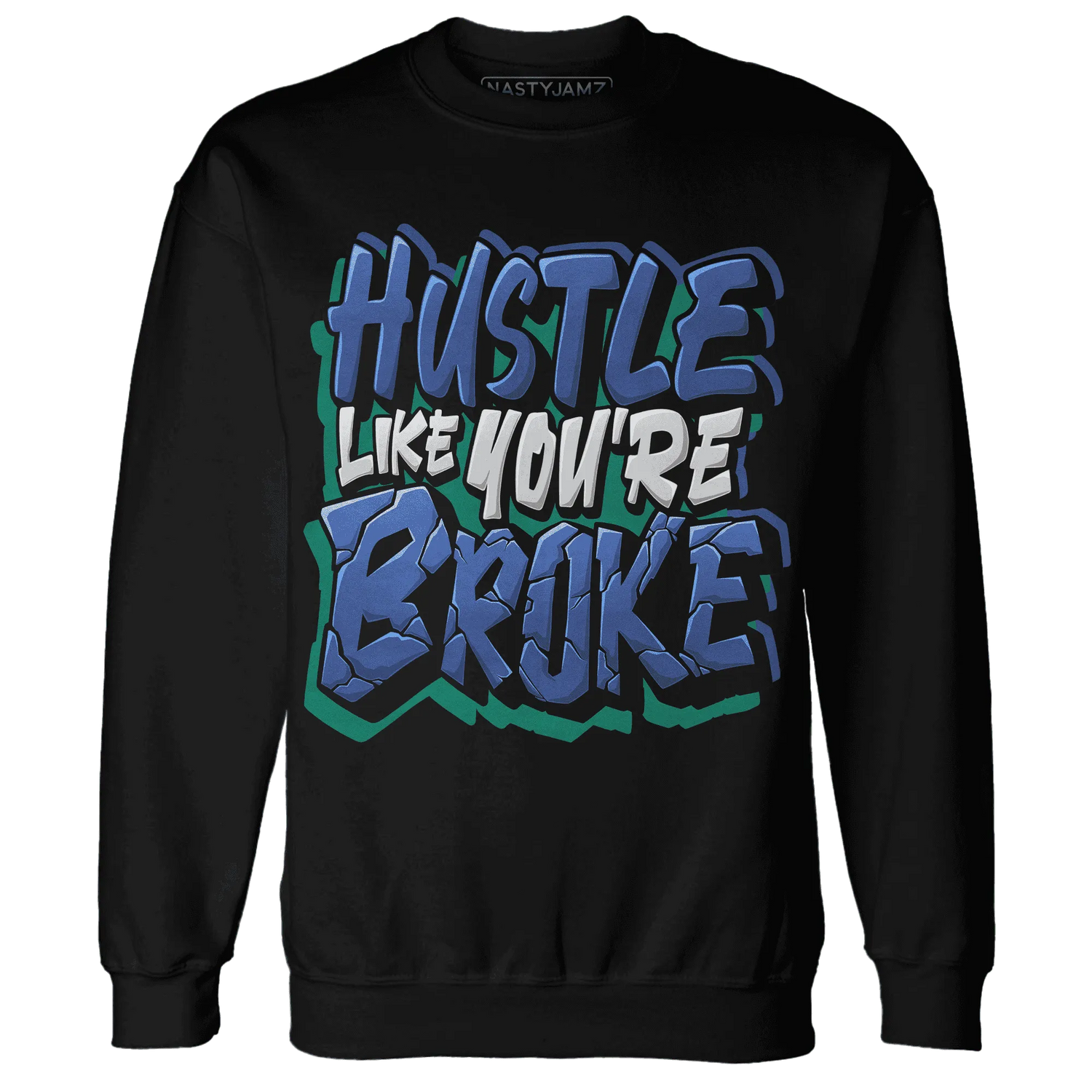 Dunk-Hyper-Royal-Malachite-NastyJamz-Sweatshirt-Match-Hustle-Like-Broke