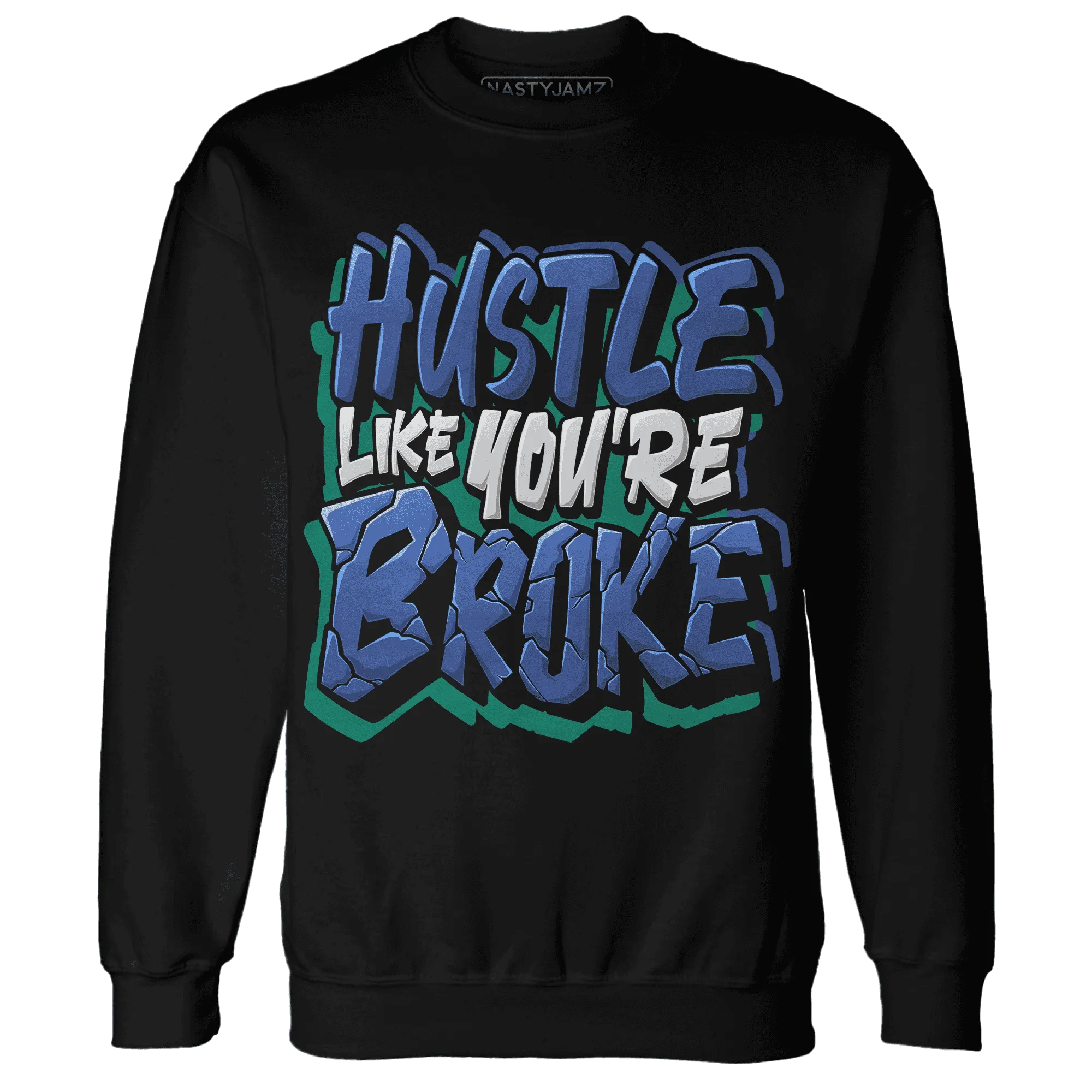 Dunk-Hyper-Royal-Malachite-NastyJamz-Sweatshirt-Match-Hustle-Like-Broke