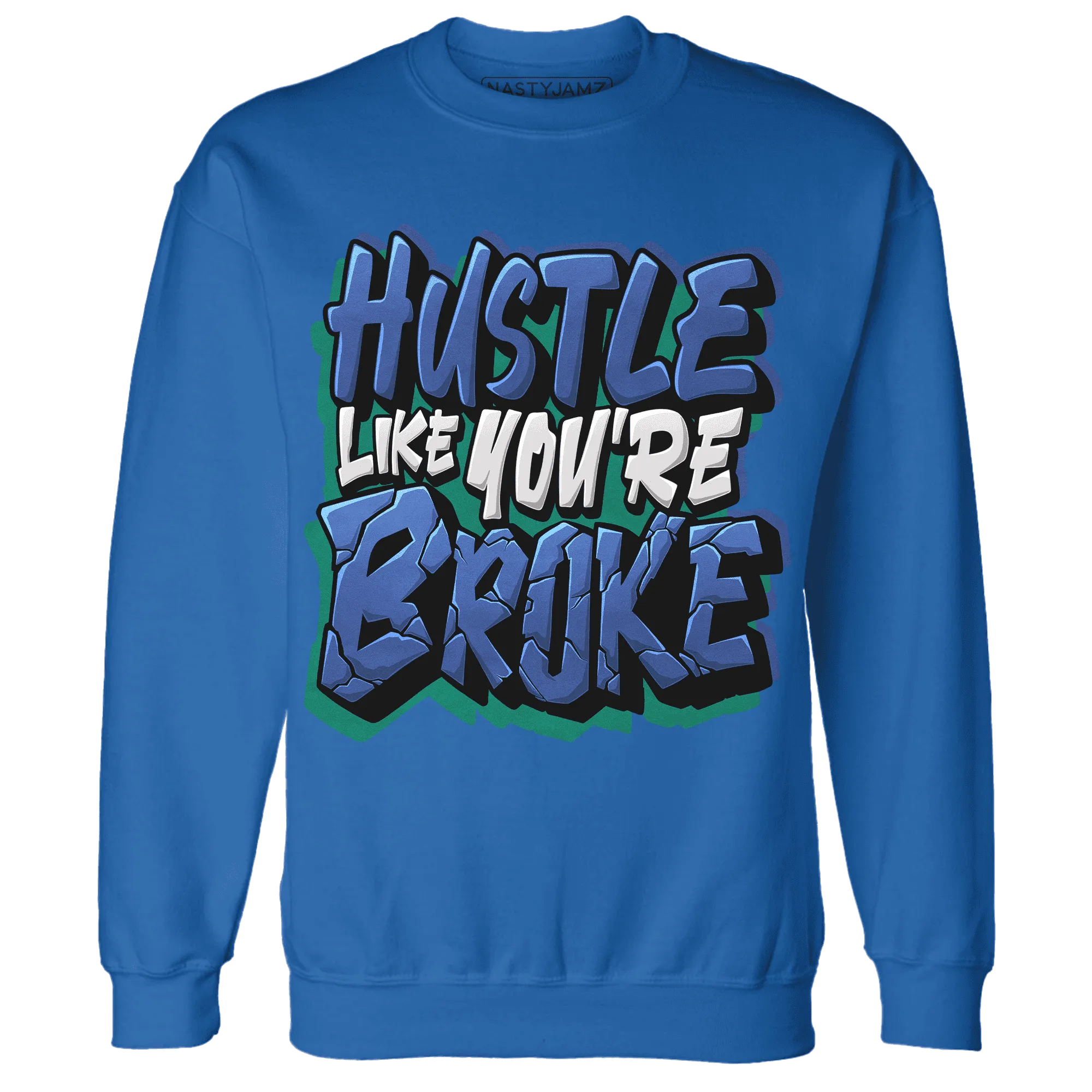 Dunk-Hyper-Royal-Malachite-NastyJamz-Sweatshirt-Match-Hustle-Like-Broke