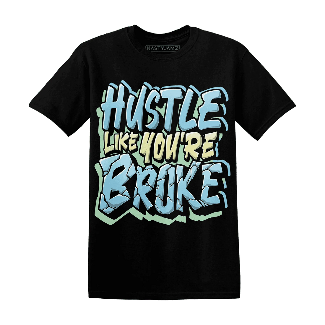 Dunk-Verdy-Visty-NastyJamz-T-Shirt-Match-Hustle-Like-Broke