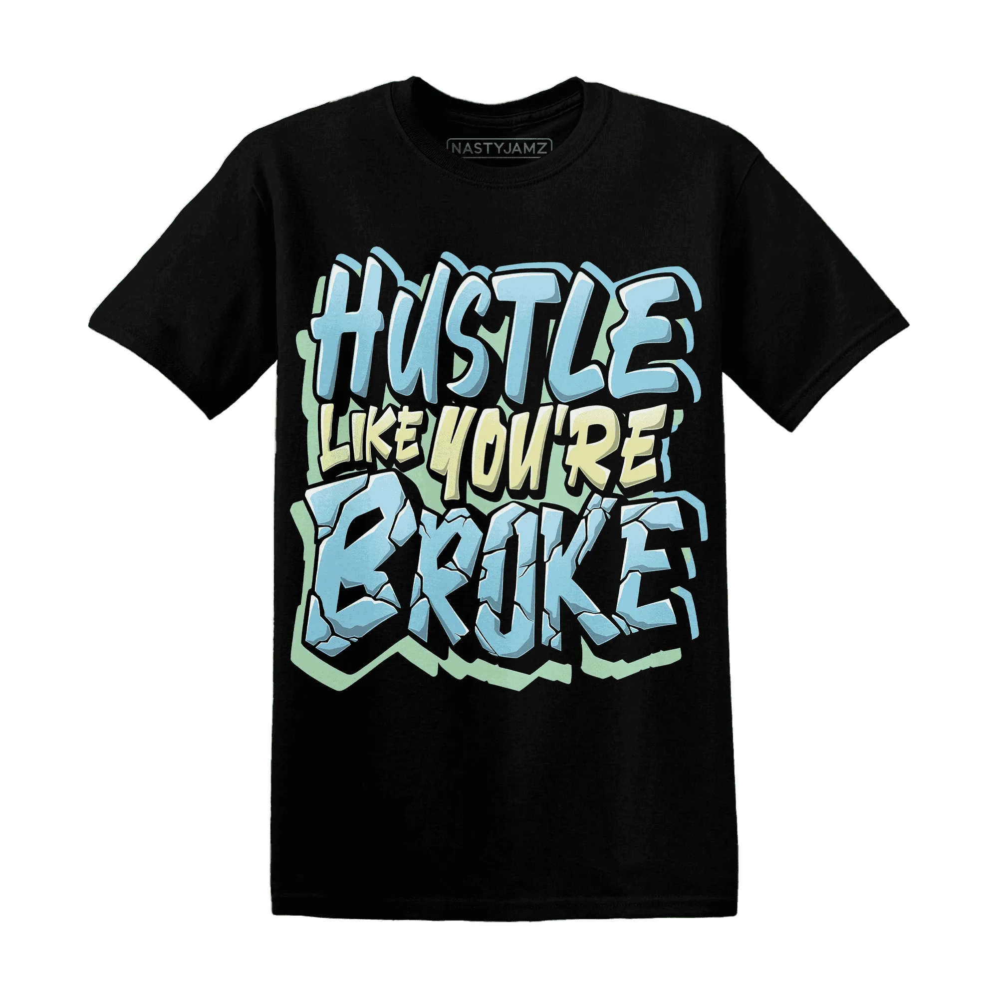 Dunk-Verdy-Visty-NastyJamz-T-Shirt-Match-Hustle-Like-Broke