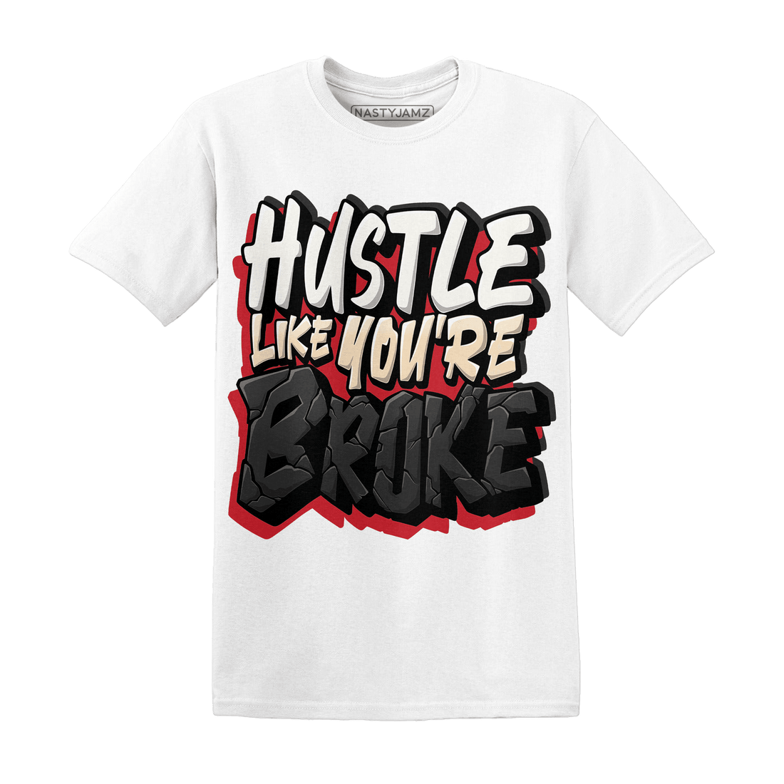 Jumman Jack University Red T Shirt Hustle Like Broke - NastyJamz
