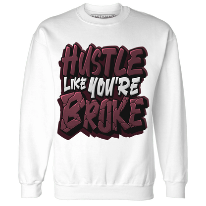 NastyJamz-VaporMax-Night-Maron-Burgundy-Sweatshirt-Match-Hustle-Like-Broke