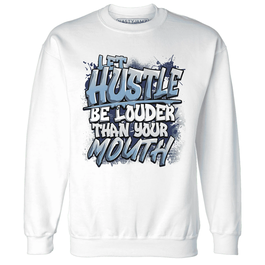 NastyJamz-First-In-Flight-1s-Sweatshirt-Match-Hustle-Louder