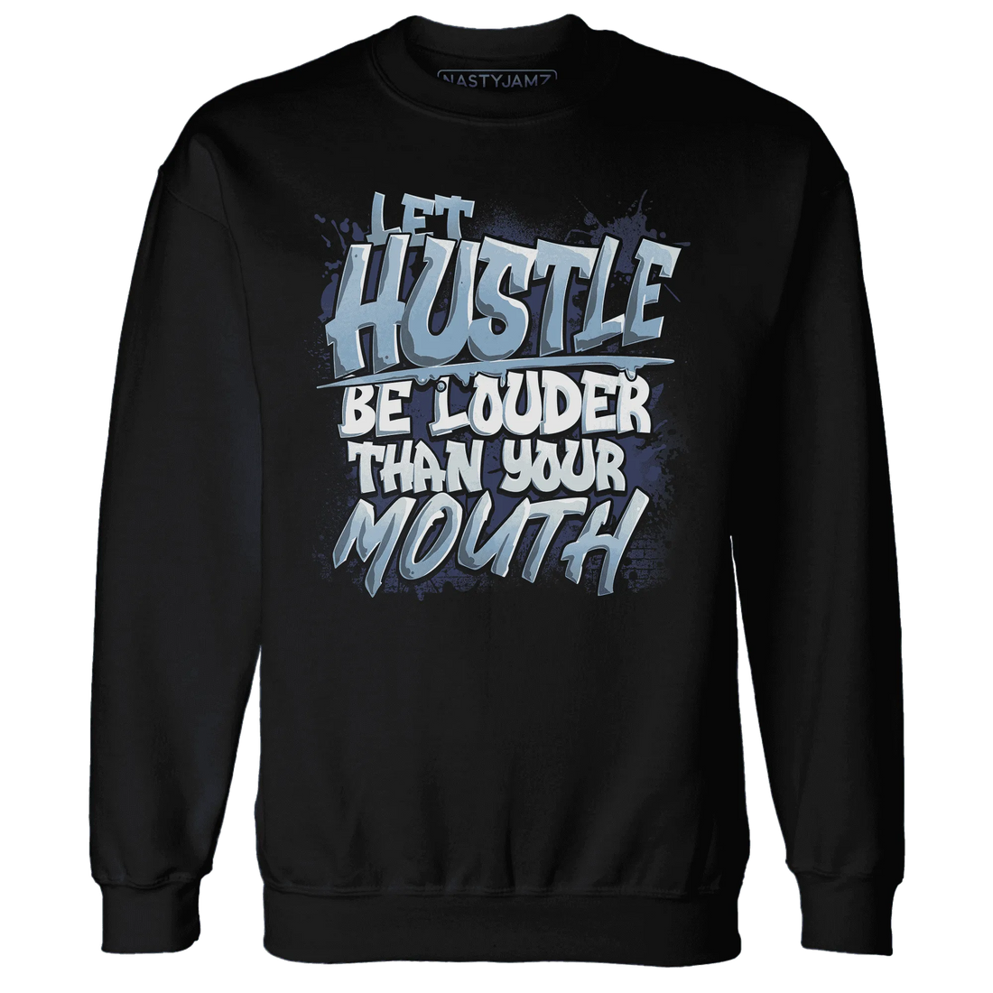 NastyJamz-First-In-Flight-1s-Sweatshirt-Match-Hustle-Louder