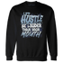 NastyJamz-First-In-Flight-1s-Sweatshirt-Match-Hustle-Louder