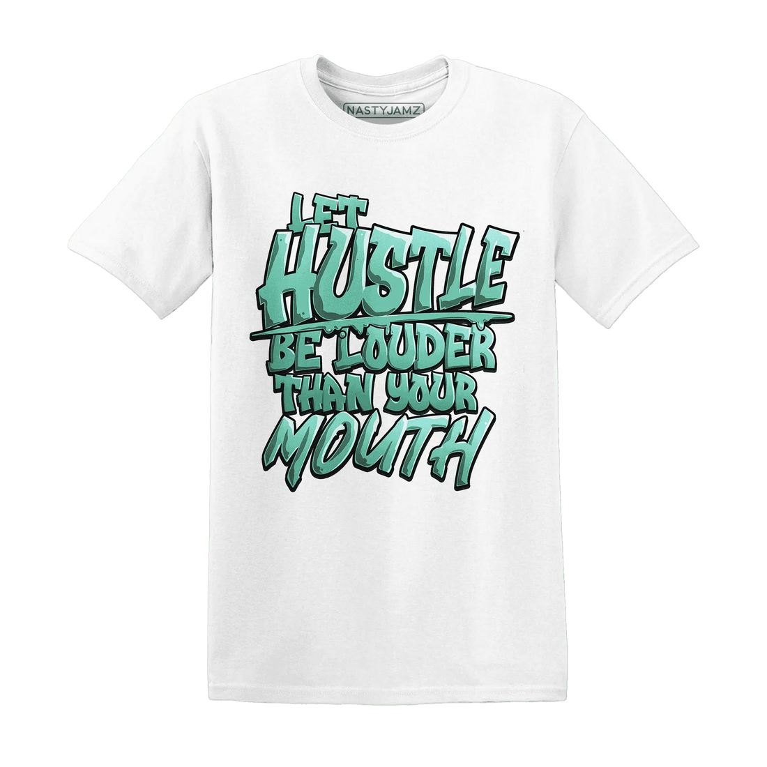 NastyJamz-High-OG-Green-Glow-1s-T-Shirt-Match-Hustle-Louder