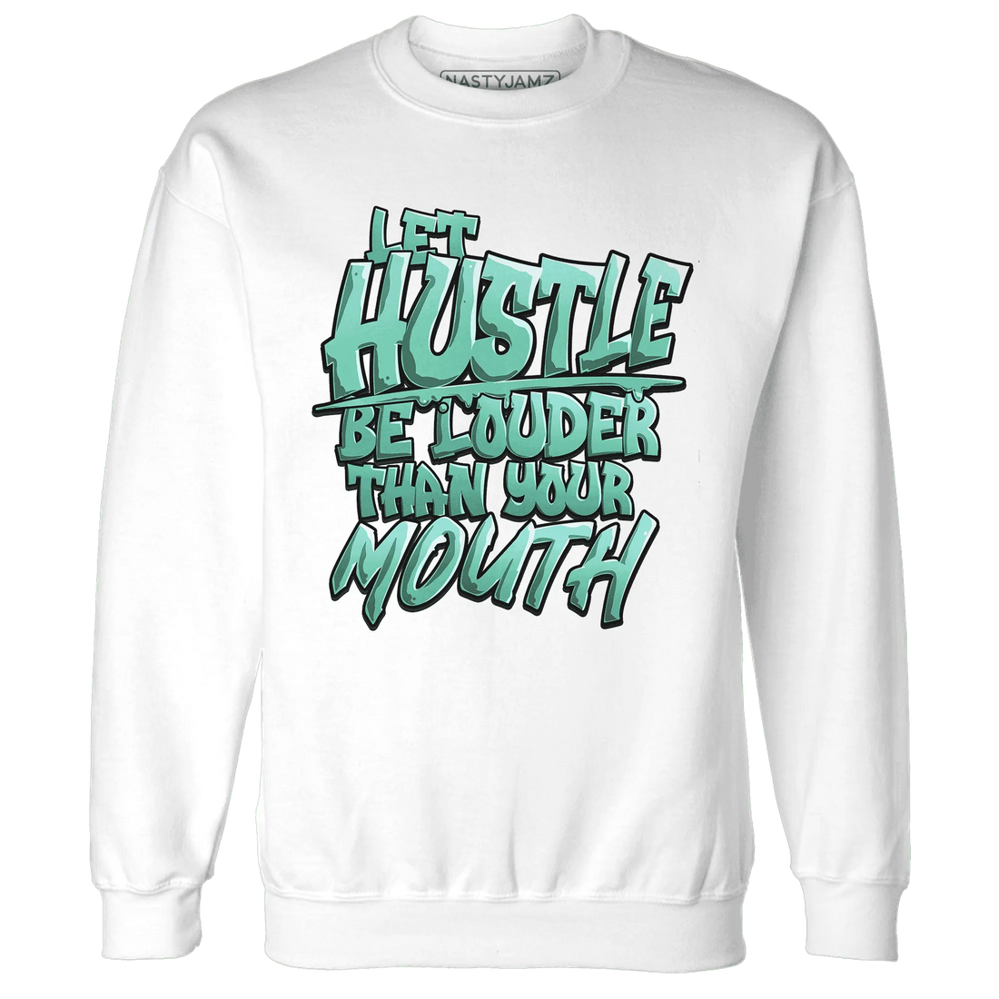 NastyJamz-High-OG-Green-Glow-1s-Sweatshirt-Match-Hustle-Louder