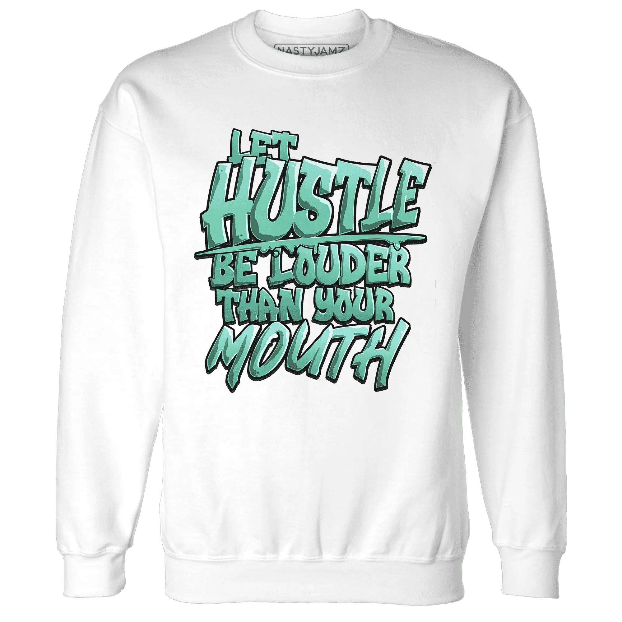 NastyJamz-High-OG-Green-Glow-1s-Sweatshirt-Match-Hustle-Louder