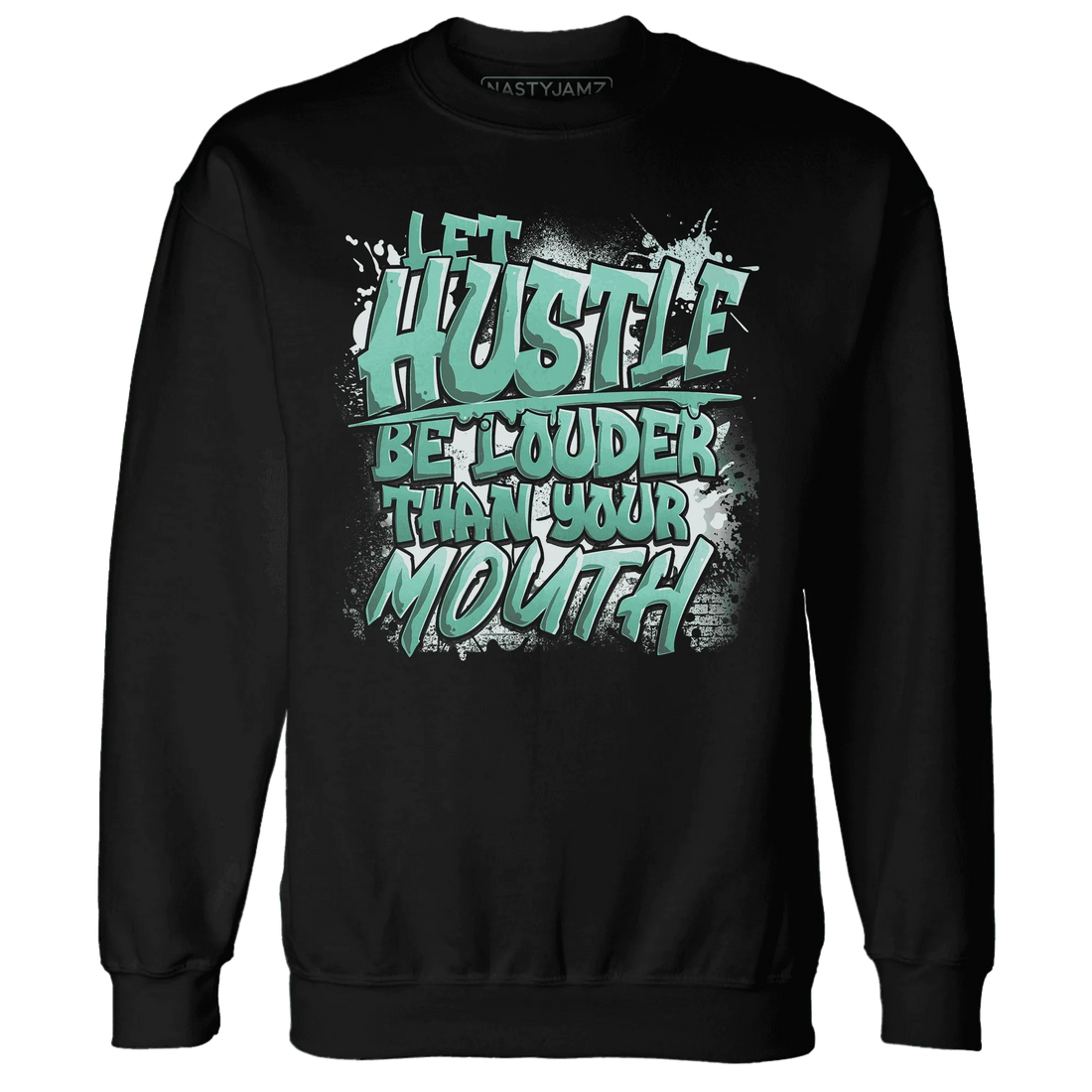 NastyJamz-High-OG-Green-Glow-1s-Sweatshirt-Match-Hustle-Louder