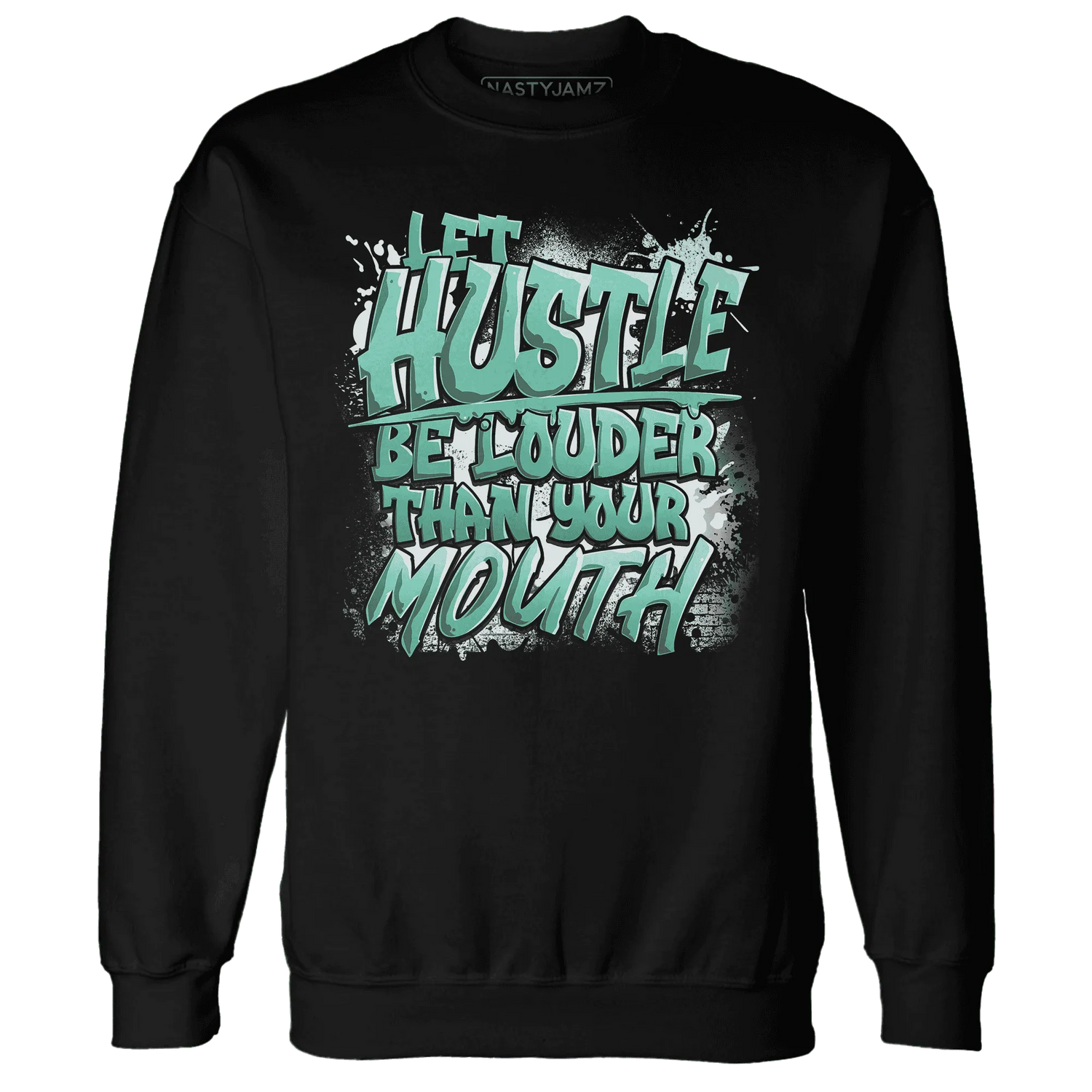 NastyJamz-High-OG-Green-Glow-1s-Sweatshirt-Match-Hustle-Louder