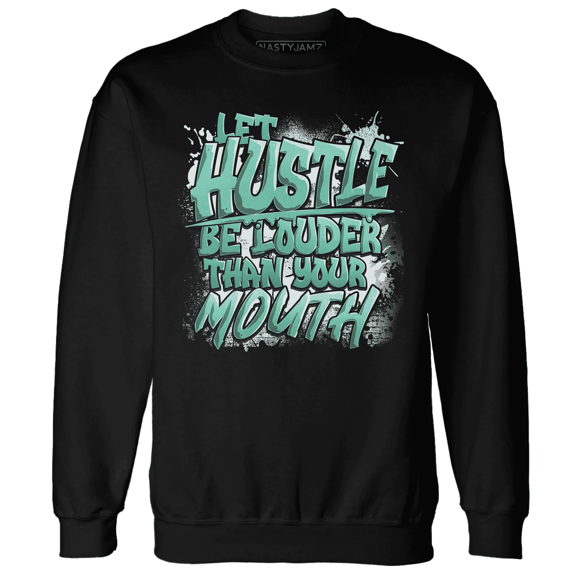 NastyJamz-High-OG-Green-Glow-1s-Sweatshirt-Match-Hustle-Louder