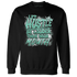 NastyJamz-High-OG-Green-Glow-1s-Sweatshirt-Match-Hustle-Louder