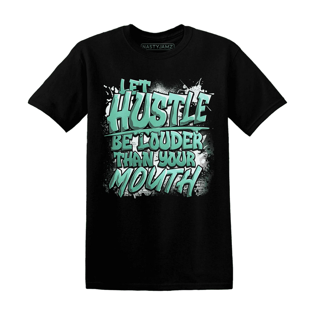 NastyJamz-High-OG-Green-Glow-1s-T-Shirt-Match-Hustle-Louder