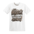 NastyJamz-Low-Mocha-1s-T-Shirt-Match-Hustle-Louder