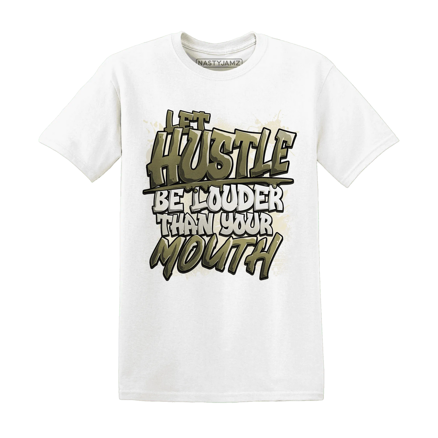 NastyJamz-Medium-Olive-1s-T-Shirt-Match-Hustle-Louder