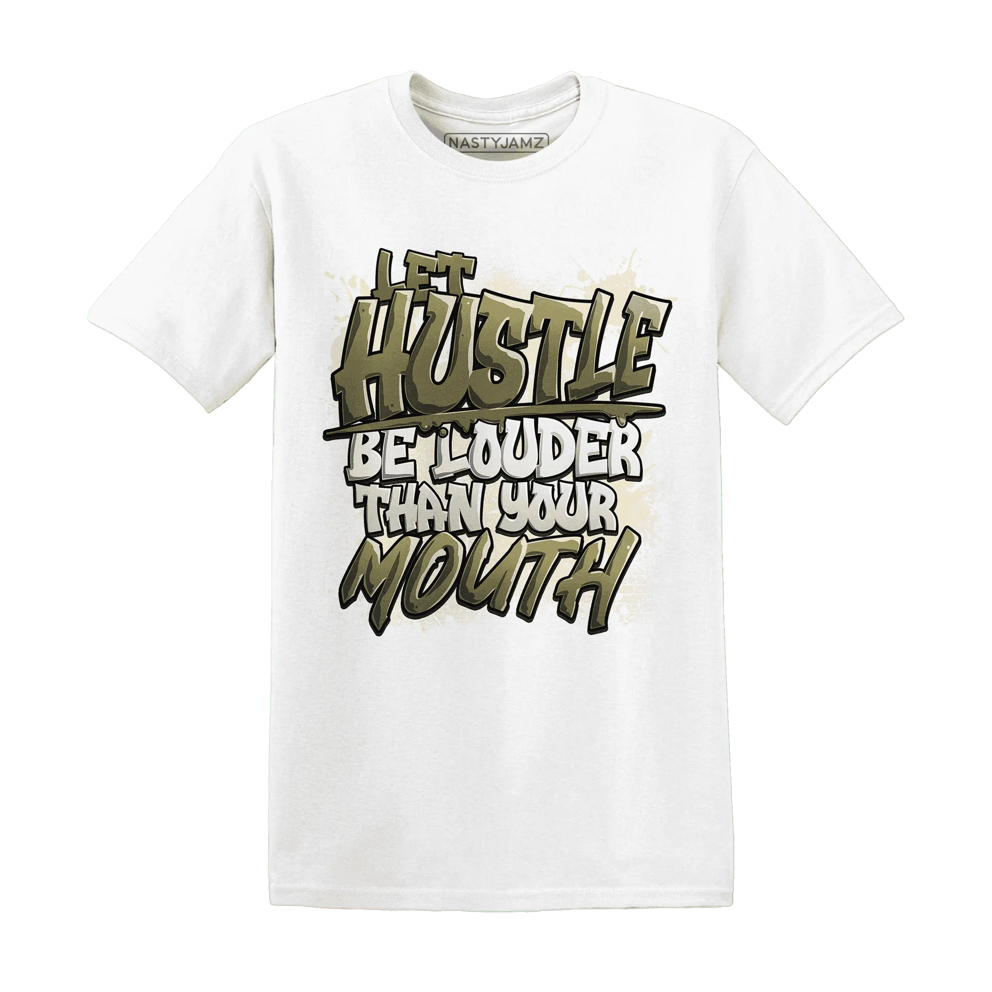 NastyJamz-Medium-Olive-1s-T-Shirt-Match-Hustle-Louder