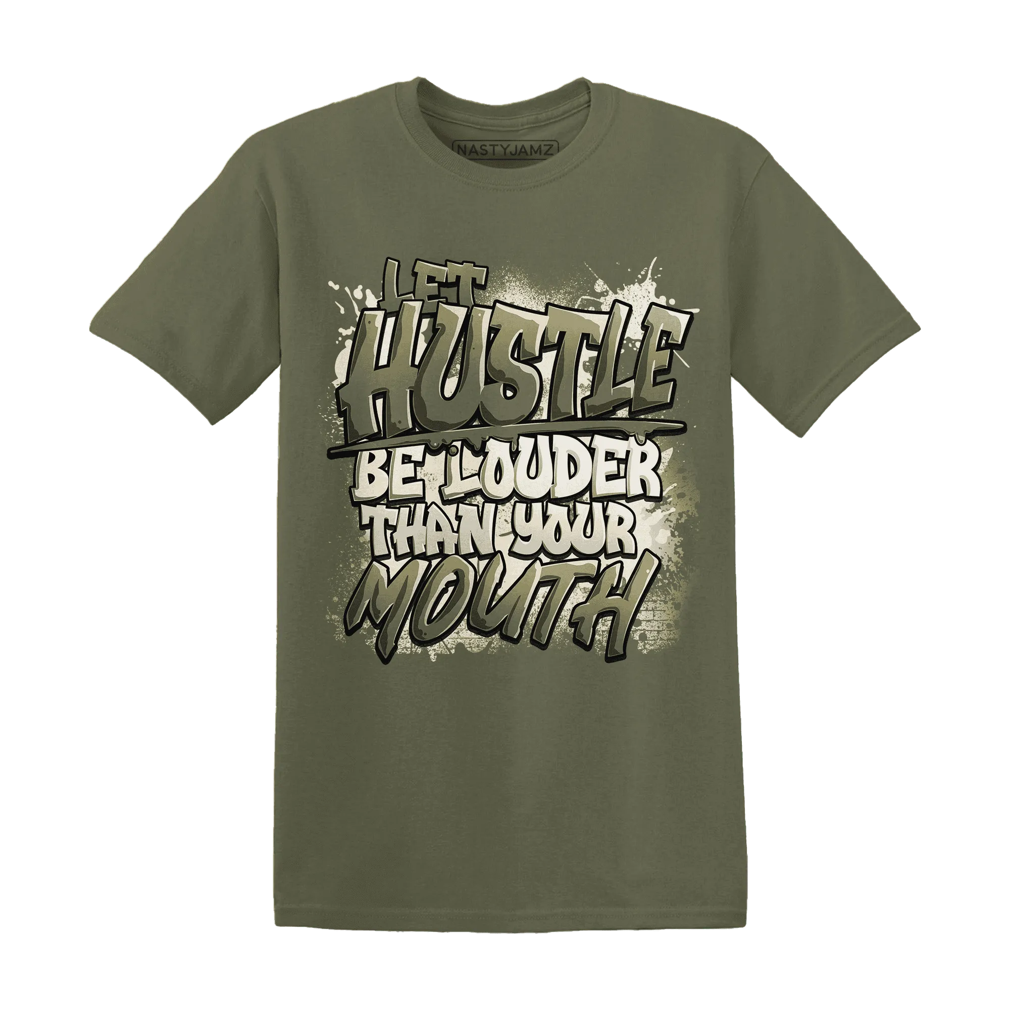 NastyJamz-Medium-Olive-1s-T-Shirt-Match-Hustle-Louder