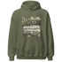 NastyJamz-Medium-Olive-1s-Hoodie-Match-Hustle-Louder