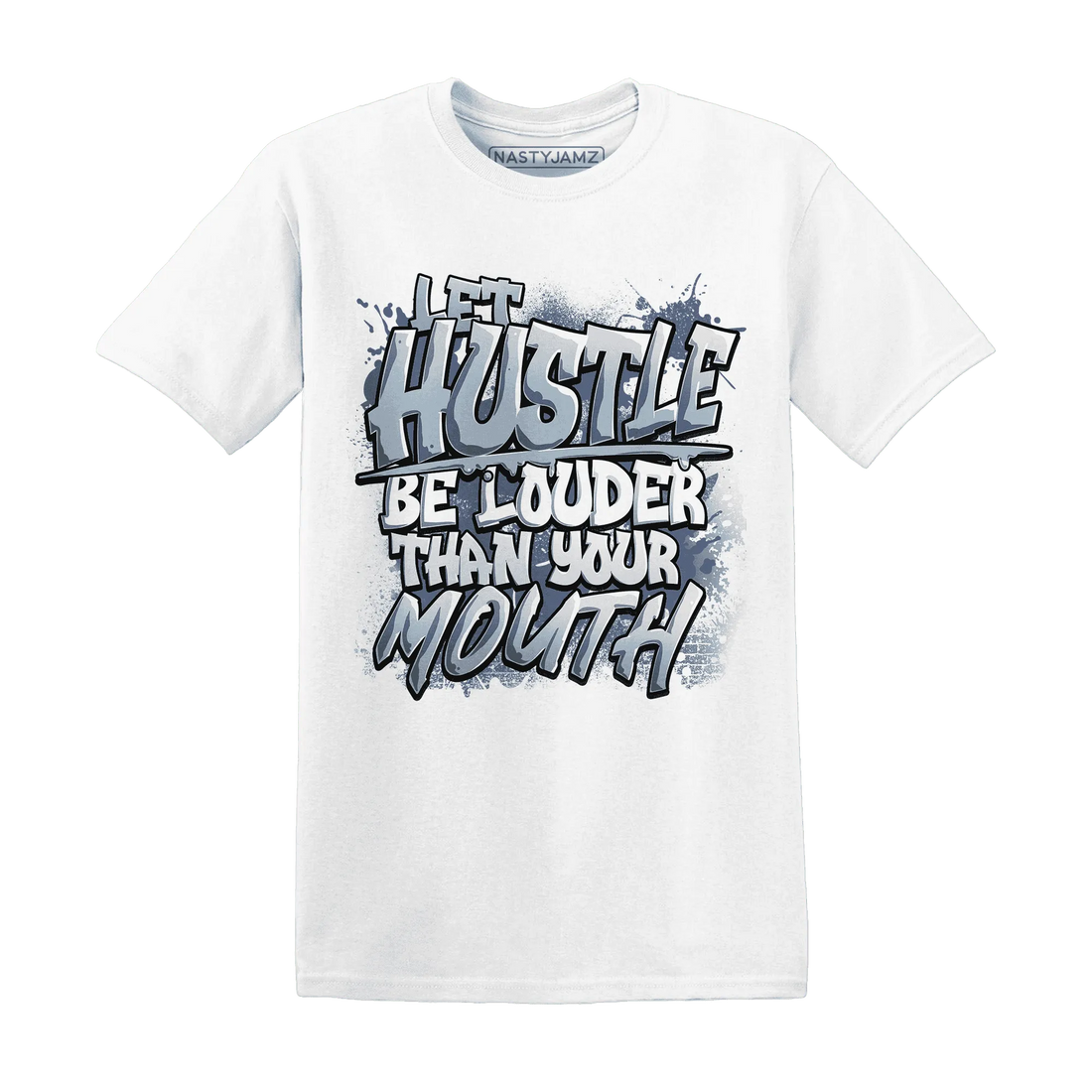 NastyJamz-Mid-Diffused-Blue-Grey-1s-T-Shirt-Match-Hustle-Louder