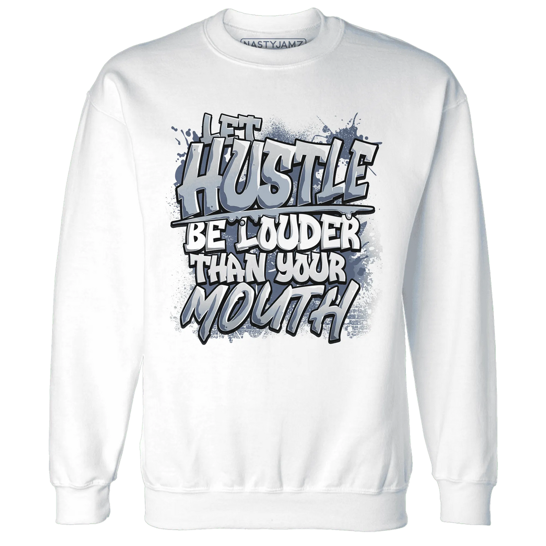NastyJamz-Mid-Diffused-Blue-Grey-1s-Sweatshirt-Match-Hustle-Louder