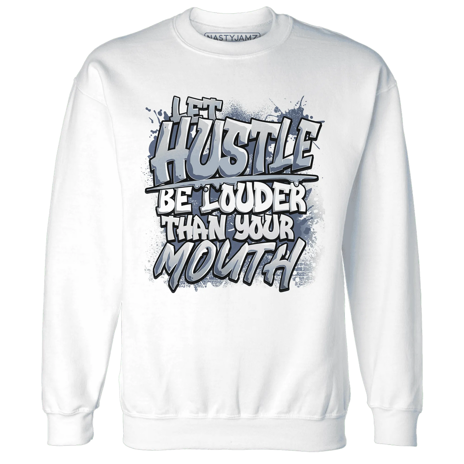 NastyJamz-Mid-Diffused-Blue-Grey-1s-Sweatshirt-Match-Hustle-Louder