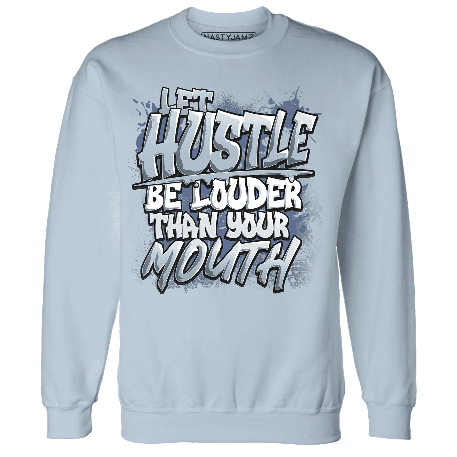 NastyJamz-Mid-Diffused-Blue-Grey-1s-Sweatshirt-Match-Hustle-Louder