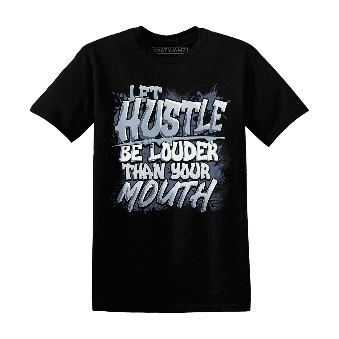 NastyJamz-Mid-Diffused-Blue-Grey-1s-T-Shirt-Match-Hustle-Louder