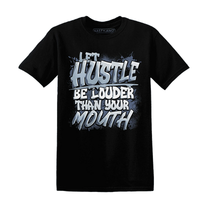 NastyJamz-Mid-Diffused-Blue-Grey-1s-T-Shirt-Match-Hustle-Louder