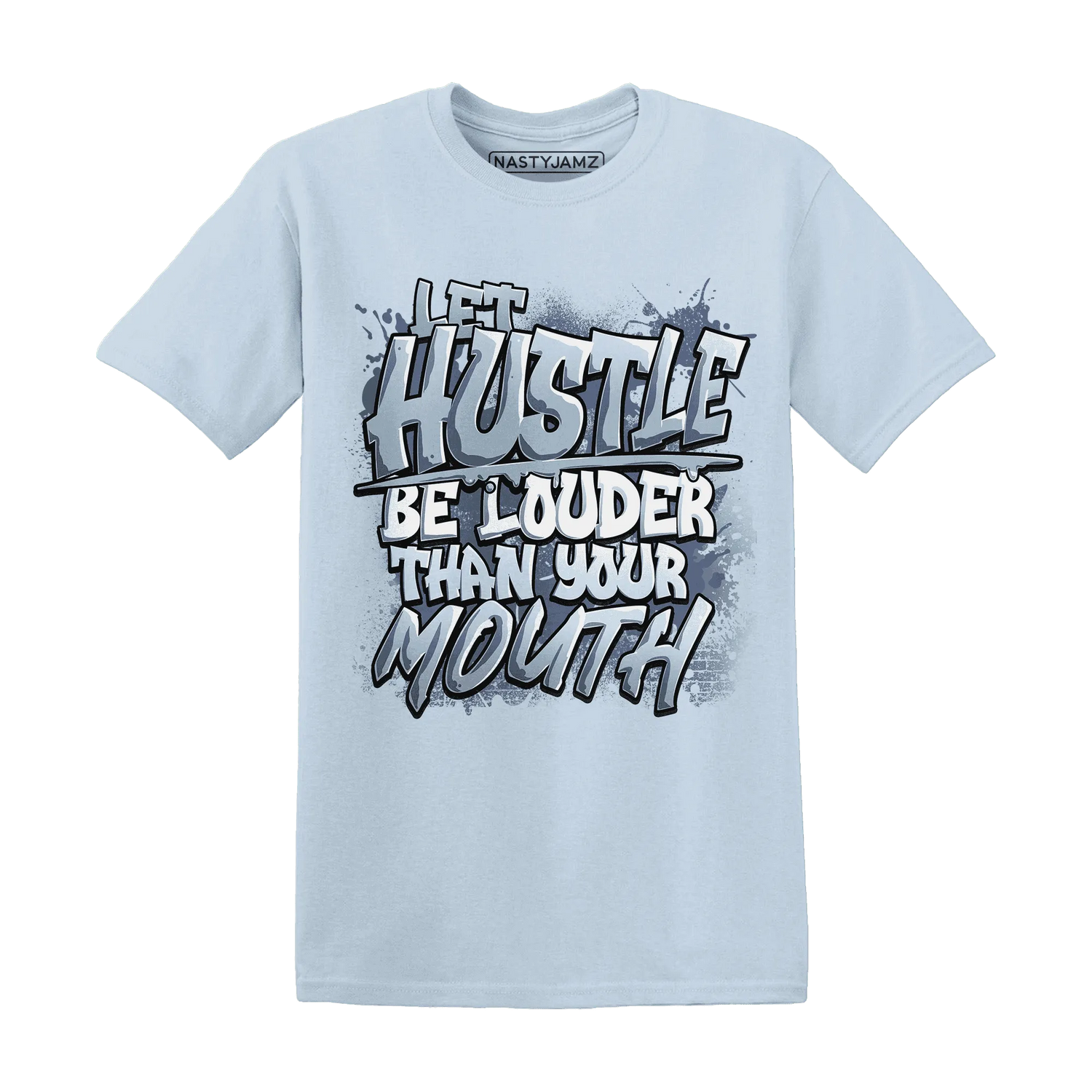 NastyJamz-Mid-Diffused-Blue-Grey-1s-T-Shirt-Match-Hustle-Louder