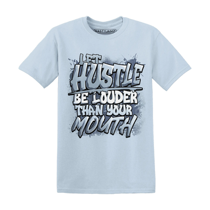 NastyJamz-Mid-Diffused-Blue-Grey-1s-T-Shirt-Match-Hustle-Louder