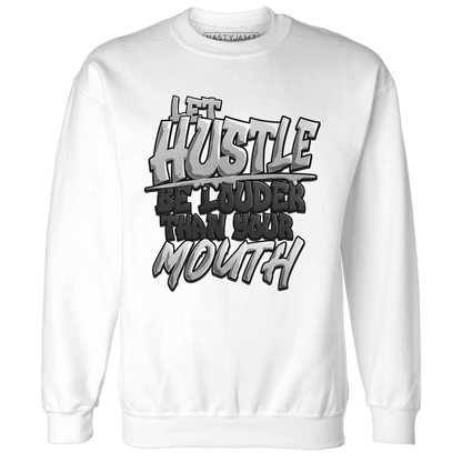 NastyJamz-Wolf-Grey-1s-Sweatshirt-Match-Hustle-Louder