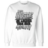 NastyJamz-Wolf-Grey-1s-Sweatshirt-Match-Hustle-Louder