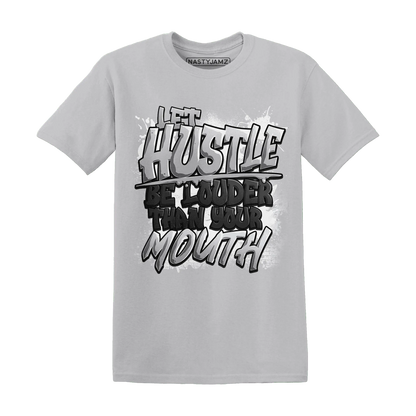 NastyJamz-Wolf-Grey-1s-T-Shirt-Match-Hustle-Louder