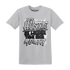 NastyJamz-Wolf-Grey-1s-T-Shirt-Match-Hustle-Louder