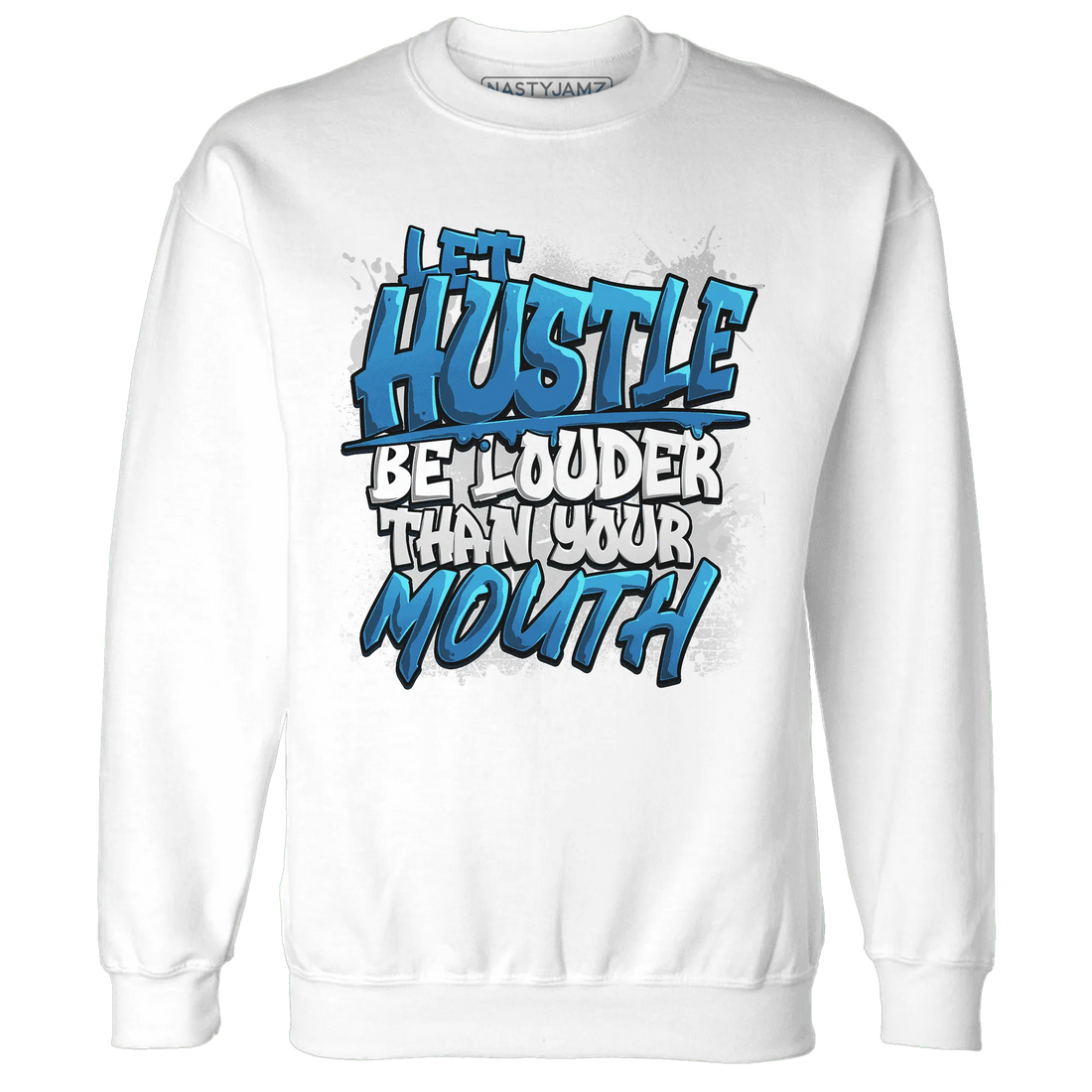 NastyJamz-Industrial-Blue-4s-Sweatshirt-Match-Hustle-Louder