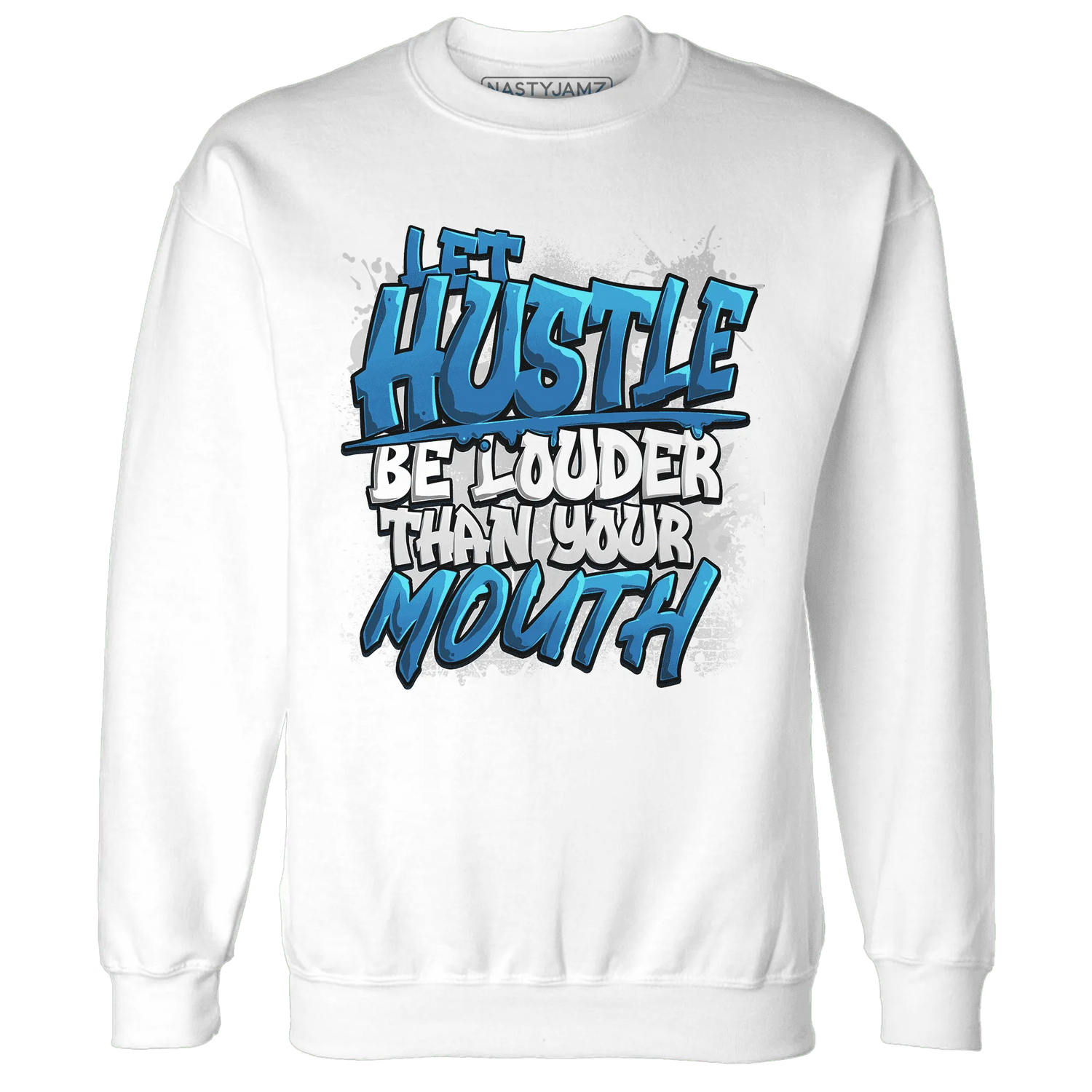 NastyJamz-Industrial-Blue-4s-Sweatshirt-Match-Hustle-Louder