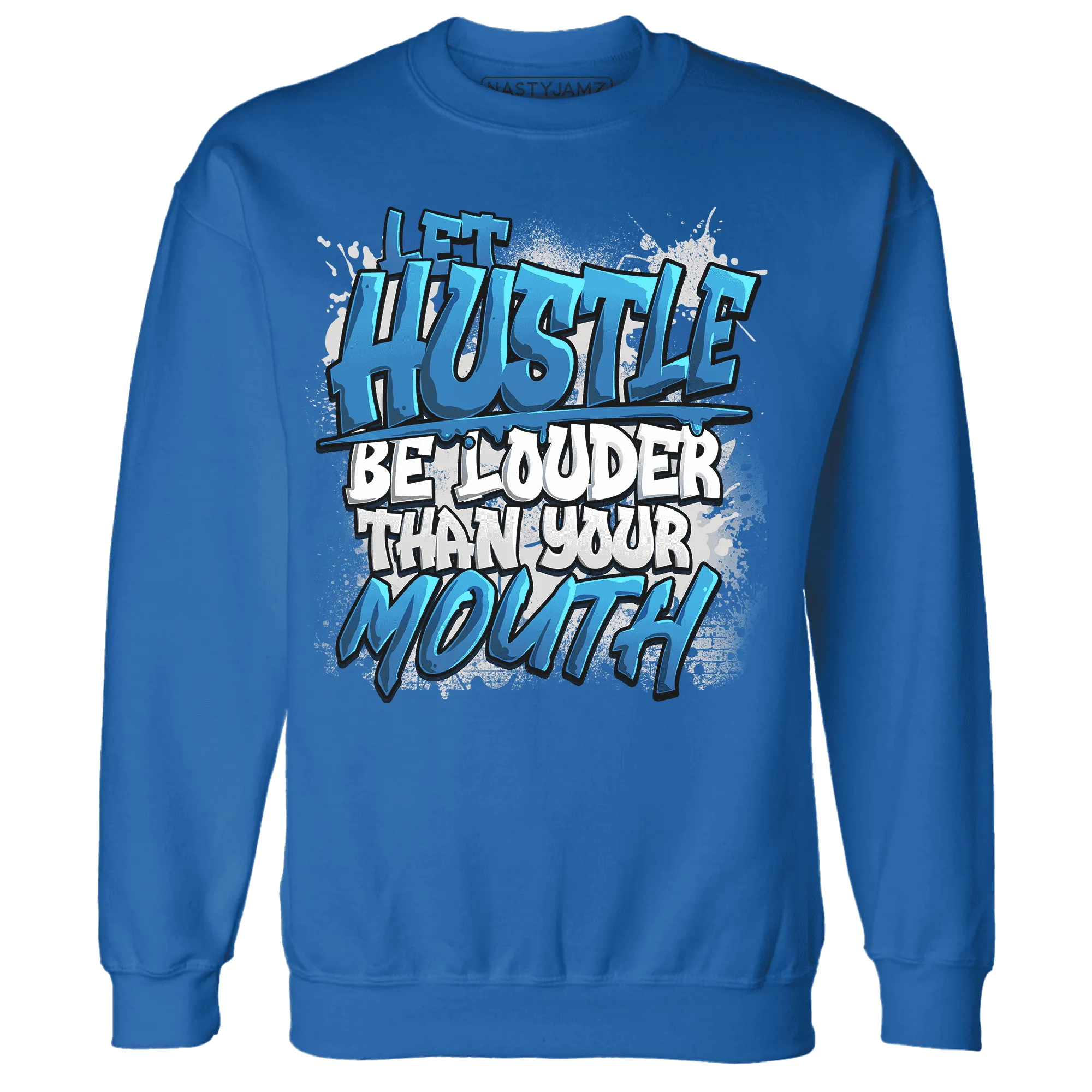 NastyJamz-Industrial-Blue-4s-Sweatshirt-Match-Hustle-Louder