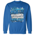 NastyJamz-Industrial-Blue-4s-Sweatshirt-Match-Hustle-Louder