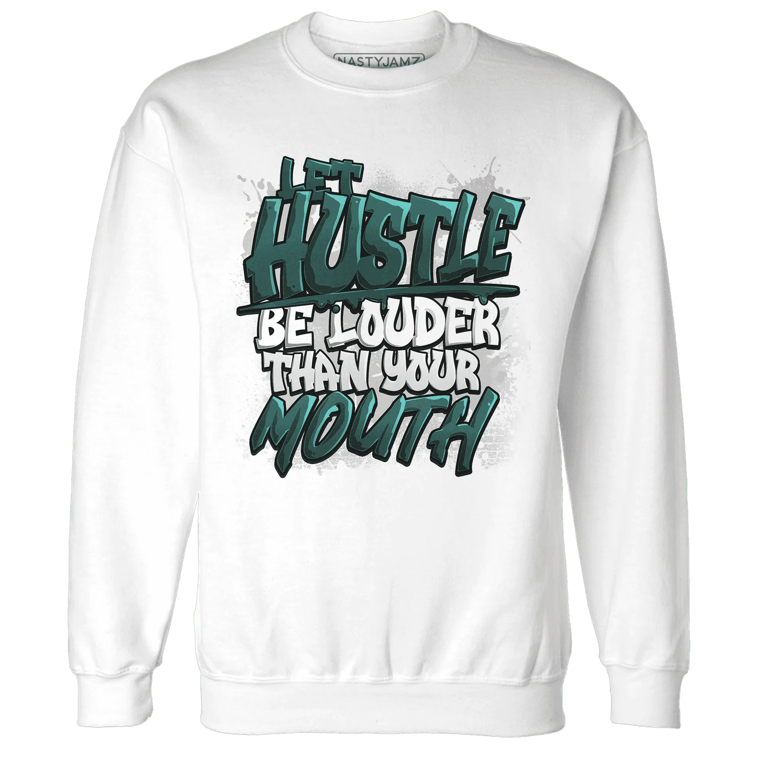 NastyJamz-Oxidized-Green-4s-Sweatshirt-Match-Hustle-Louder