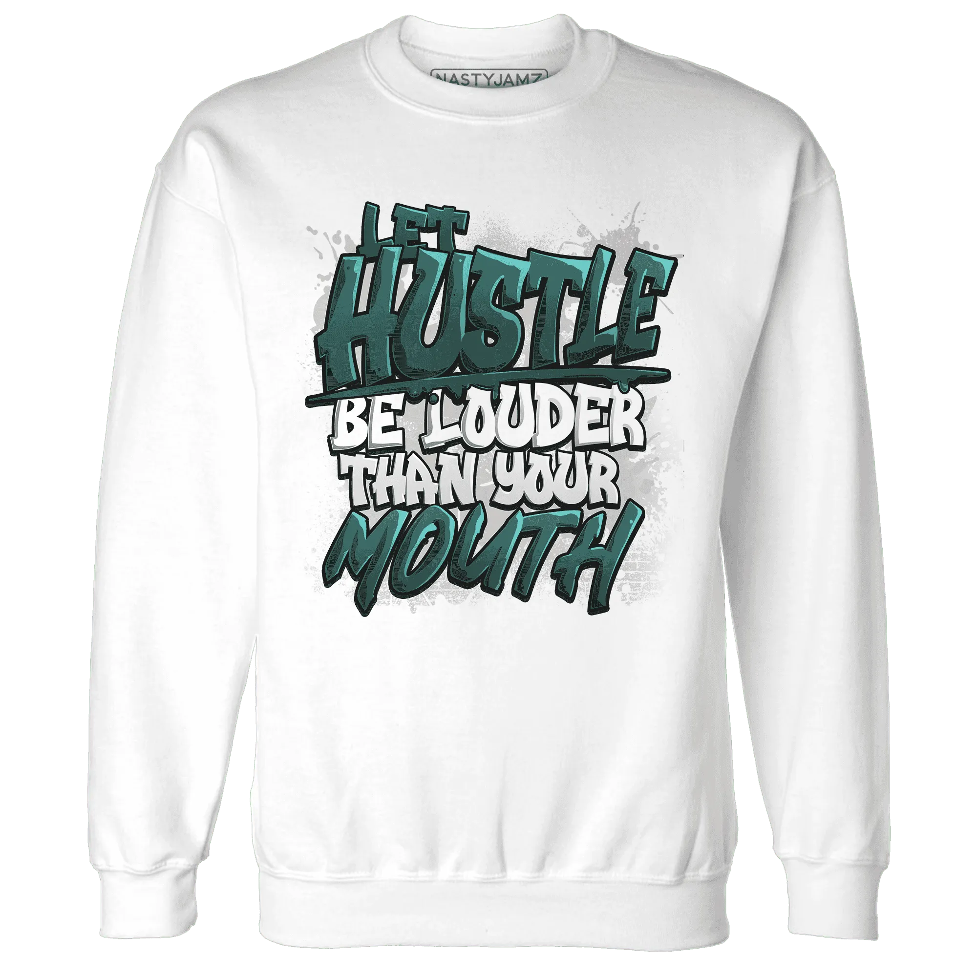 NastyJamz-Oxidized-Green-4s-Sweatshirt-Match-Hustle-Louder