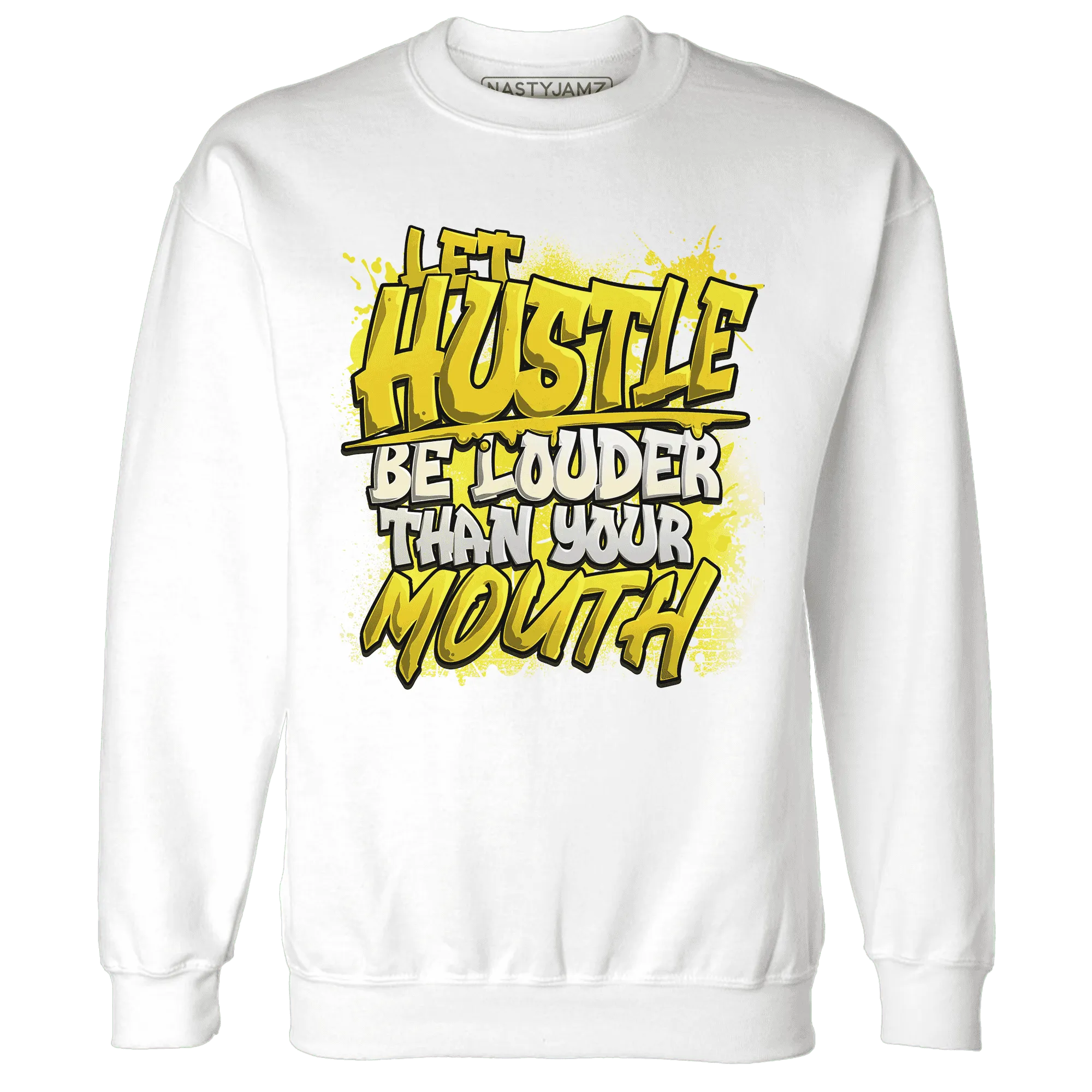 NastyJamz-Vivid-Sulfur-4s-Sweatshirt-Match-Hustle-Louder