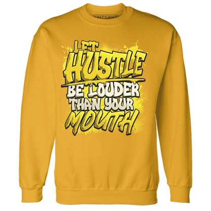 NastyJamz-Vivid-Sulfur-4s-Sweatshirt-Match-Hustle-Louder