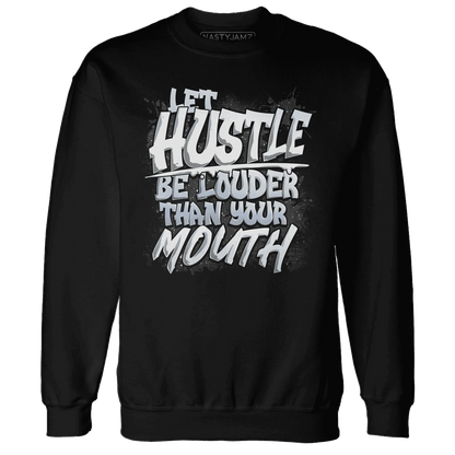 NastyJamz-Reverse-Oreo-6s-Sweatshirt-Match-Hustle-Louder