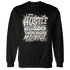 NastyJamz-Gratitude-11s-Sweatshirt-Match-Hustle-Louder