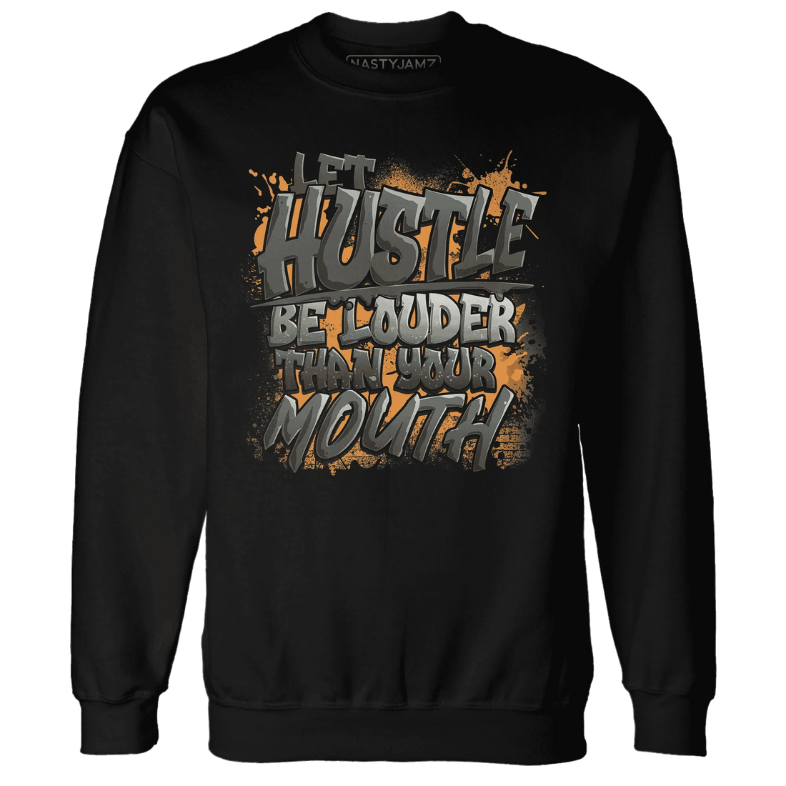 NastyJamz-Fear-Pack-3s-Sweatshirt-Match-Hustle-Louder