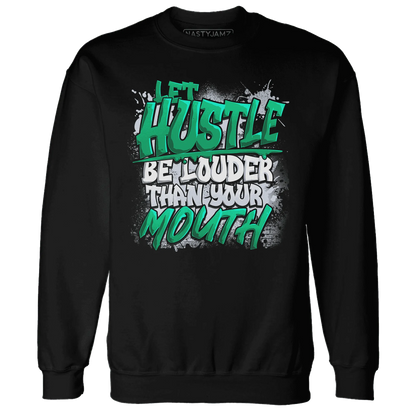 NastyJamz-Lucky-Green-5s-Sweatshirt-Match-Hustle-Louder