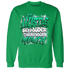 NastyJamz-Lucky-Green-5s-Sweatshirt-Match-Hustle-Louder